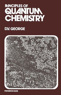 Principles of Quantum Chemistry (eBook, PDF) - George, David V.