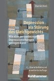 Depression als Störung des Gleichgewichts (eBook, ePUB)