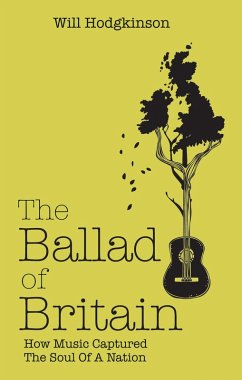 The Ballad of Britain (eBook, ePUB) - Hodgkinson, Will