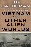 Vietnam and Other Alien Worlds (eBook, ePUB)