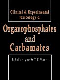 Clinical and Experimental Toxicology of Organophosphates and Carbamates (eBook, PDF)