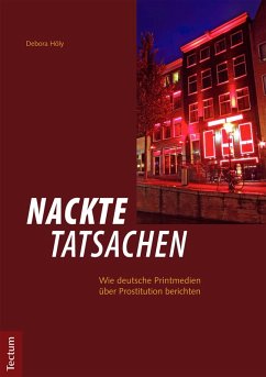 Nackte Tatsachen (eBook, PDF) - Höly, Debora