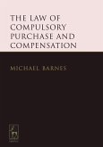 The Law of Compulsory Purchase and Compensation (eBook, ePUB)
