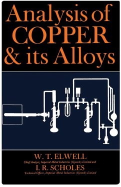 Analysis of Copper and Its Alloys (eBook, PDF) - Elwell, W. T.; Scholes, I. R.