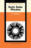 Early Solar Physics (eBook, PDF)