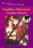 Familiar Obsession (eBook, ePUB)