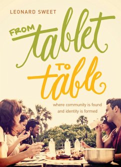 From Tablet to Table (eBook, ePUB) - Sweet, Leonard