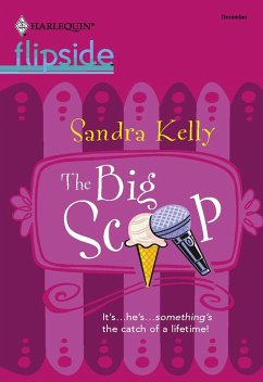 The Big Scoop (eBook, ePUB) - Kelly, Sandra