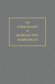 The Toxicology of Radioactive Substances (eBook, PDF)