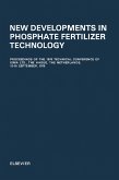New Developments in Phosphate Fertilizer Technology (eBook, PDF)