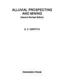 Alluvial Prospecting and Mining (eBook, PDF)