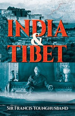 India and Tibet (eBook, ePUB) - Younghusband, Francis