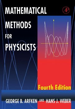Mathematical Methods for Physicists (eBook, PDF) - Arfken, George B.; Weber, Hans J.