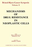 Mechanisms of Drug Resistance in Neoplastic Cells (eBook, PDF)