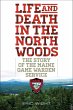 Life and Death in the North Woods... - Bild 1