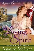 Loving Spirit (Lessons in Temptation Series, Book 1) (eBook, ePUB)