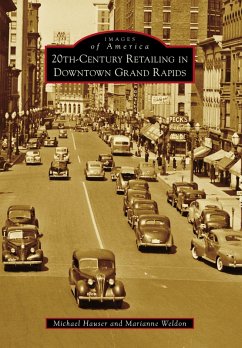 20th-Century Retailing in Downtown Grand Rapids (eBook, ePUB) - Hauser, Michael