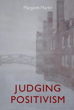 Judging Positivism (eBook, ePUB) - Martin, Margaret