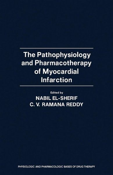 The Pathophysiology and Pharmacotherapy of Myocardial Infarction (eBook, PDF)