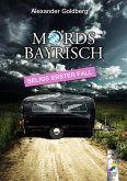 Mordsbayrisch (eBook, ePUB)