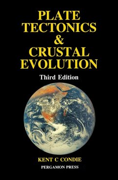 Plate Tectonics & Crustal Evolution (eBook, PDF) - Condie, Kent C.