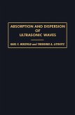 Absorption and Dispersion of Ultrasonic Waves (eBook, PDF)
