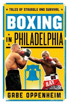 Boxing in Philadelphia (eBook, ePUB) Cover Boxing in Philadelphia (eBook, ePUB)