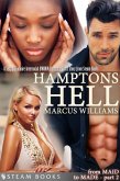 Hamptons Hell - A Sexy Billionaire Interracial BWWM Romance Short Story from Steam Books (eBook, ePUB) Hamptons Hell - A Sexy Billionaire Interracial BWWM Romance Short Story from Steam Books (eBook, ePUB)