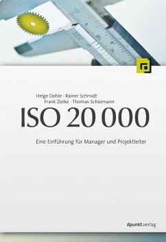 ISO 20 000 (eBook, PDF) - Dohle, Helge; Schmidt, Rainer; Zielke, Frank; Schürmann, Thomas