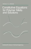 Constitutive Equations for Polymer Melts and Solutions (eBook, PDF)