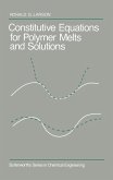 Constitutive Equations for Polymer Melts and Solutions (eBook, PDF) Constitutive Equations for Polymer Melts and Solutions (eBook, PDF)