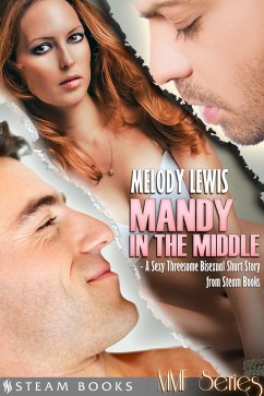 Mandy in the Middle - A Sexy Threesome Bisexual Short Story from Steam Books (eBook, ePUB) Cover Mandy in the Middle - A Sexy Threesome Bisexual Short Story from Steam Books (eBook, ePUB)