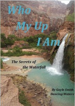 Who My Up I Am (eBook, ePUB) - Smith, Gayle