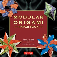 Modular Origami Paper Pack (eBook, ePUB) - Lafosse, Michael G.; Alexander, Richard L.