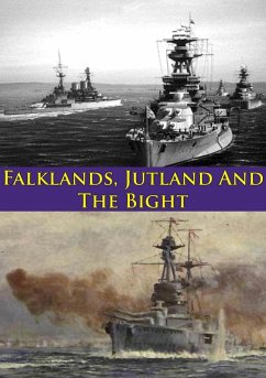 Cover Falklands, Jutland And The Bight [Illustrated Edition] (eBook, ePUB)