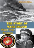 Story of Wake Island [Illustrated Edition] (eBook, ePUB)