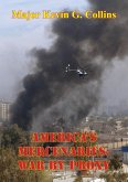 America's Mercenaries: War By Proxy (eBook, ePUB)