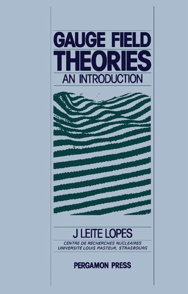 Gauge Field Theories (eBook, PDF)