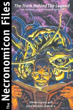 The Necronomicon Files (eBook, ePUB) - Harms, Daniel; Gonce, John Wisdom The Necronomicon Files (eBook, ePUB) - Harms, Daniel; Gonce, John Wisdom
