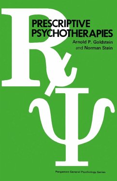 Prescriptive Psychotherapies (eBook, PDF) - Goldstein, Arnold P.; Stein, Norman
