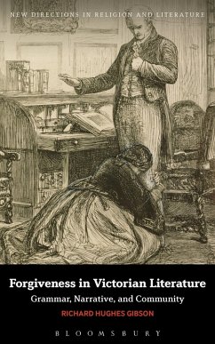 Forgiveness in Victorian Literature (eBook, ePUB) - Gibson, Richard Hughes