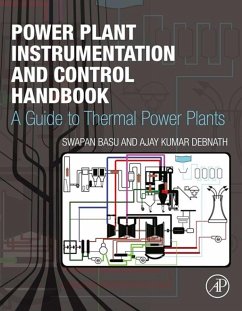 Power Plant Instrumentation and Control Handbook (eBook, ePUB) - Basu, Swapan; Debnath, Ajay Kumar
