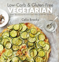 Low-carb & Gluten-free Vegetarian (eBook, ePUB) - Brooks, Celia