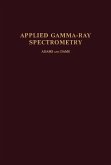 Applied Gamma-Ray Spectrometry (eBook, PDF) Applied Gamma-Ray Spectrometry (eBook, PDF)