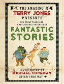 The Fantastic World of Terry Jones: Fantastic Stories (eBook, ePUB)