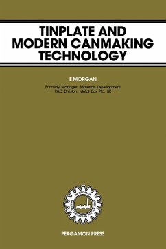 Tinplate & Modern Canmaking Technology (eBook, PDF) - Morgan, E.