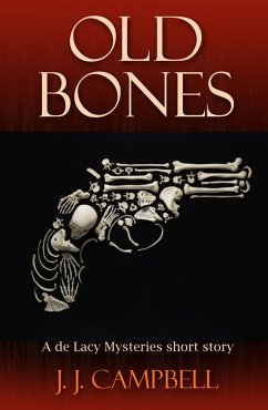 Old Bones (eBook, ePUB) - Campbell, J. J.