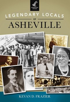 Cover Legendary Locals of Asheville (eBook, ePUB)