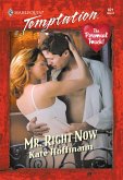 Mr. Right Now (Mills & Boon Temptation) (eBook, ePUB)