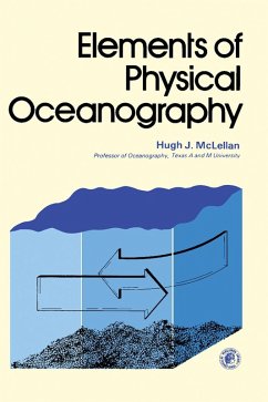 Elements of Physical Oceanography (eBook, PDF) - McLellan, Hugh J.